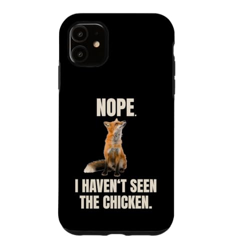Nope I Haven't Seen The Chicken Funny Red Fox Meme �t�H�b�N�X �X�}�z�P�[�X iPhone 11 �p