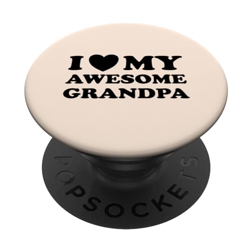 I Love My Awesome Grandpa Funny Grandkids Grandchildren PopSockets PopGrip Intercambiable