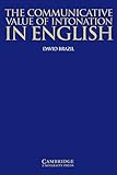The Communicative Value of Intonation in English (Cambridge Professional Learning)