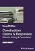 Construction Claims and Responses: Effective Writing and Presentation