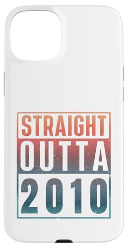 Straight Outta 2010 Birth Of Birthday Classic 2010 Vintage �X�}�z�P�[�X iPhone 15 Plus �p