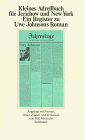  Kleines Adreßbuch für Jerichow und New York. Ein Register zu Uwe Johnsons Roman \'Jahrestage\'. Angelegt mit Namen, Orten, Zitatenund Verweisen.