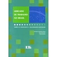 Mercado de Trabalho No Brasil: Padroes de Comportamento E Transformacoes Institucionais 8536104694 Book Cover