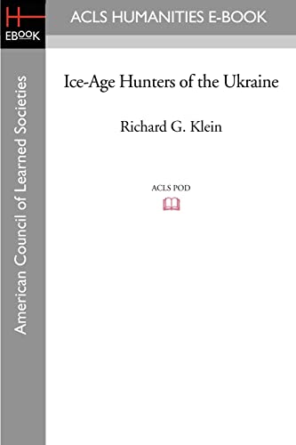 Ice-Age Hunters of the Ukraine