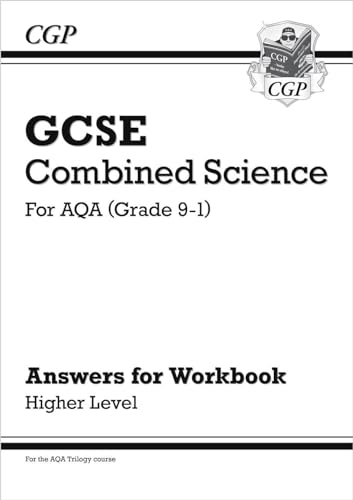New Grade 9-1 GCSE Combined Science: AQA Answers (for Workbook) - Higher (CGP GCSE Combined Science 9-1 Revision)