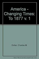 America, Changing Times 0471094188 Book Cover