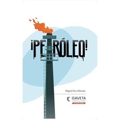 &iexcl;Petr&oacute;leo! Audiolibro Por Miguel Ors Villarejo arte de portada