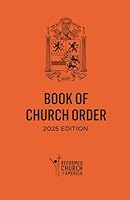 Reformed Church in America Book of Church Order: 2025 Edition 0916466531 Book Cover