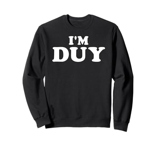 Photo de I'm Duy, My Name Is Duy, I am Duy, Personnalisé Sweatshirt
