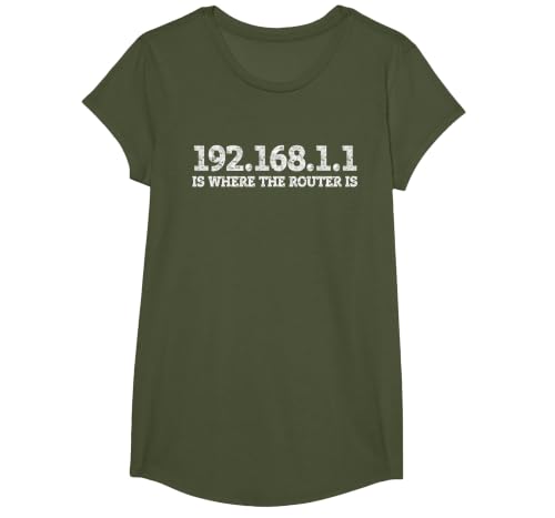 Router IP Address 192.168.1.1 Nerd Geek Networking T-Shirt, Girls, Olive Green, Medium