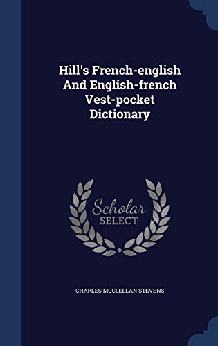Hill's French-english And English-french Vest-p... 1297994310 Book Cover
