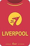  Liverpool: Soccer Notebook for Football fans