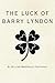 Produktbild The Luck of Barry Lyndon: Remastered Original Classic