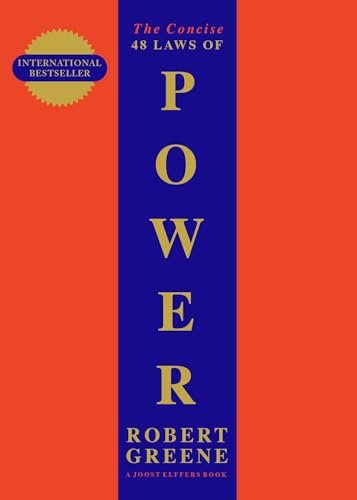The Concise 48 Laws of Power.