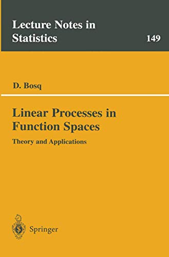 Linear Processes in Function Spaces: Theory and Applications: 149 (Lecture Notes in Statistics) view 2