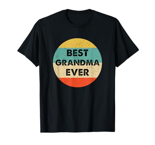 Best Grandma Ever T-Shirt