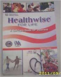 Paperback Healthwise for Life: A Self-Care Guide for Veterans Book