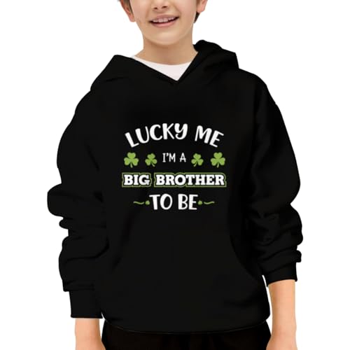 St. Patrick's Day Lucky Me A Big Brother To Be Hoodies for Teen Girls Boys Lightweight Kangaroo Pocket Sweatshirt