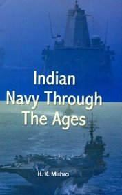 Indian Navy Through the Ages : Amazon.in: Books