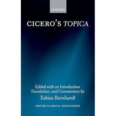 Cicero's Topica (Oxford Classical Monographs)