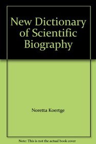New Dictionary of Scientific Biography
