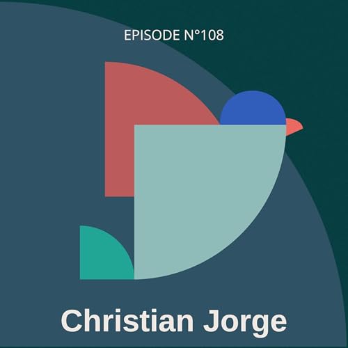 #108 - Repenser son r&ocirc;le d&rsquo;entrepreneur &agrave; l&rsquo;&egrave;re de l&rsquo;IA : bifurquer sans renier ses convictions, avec Christian Jorge