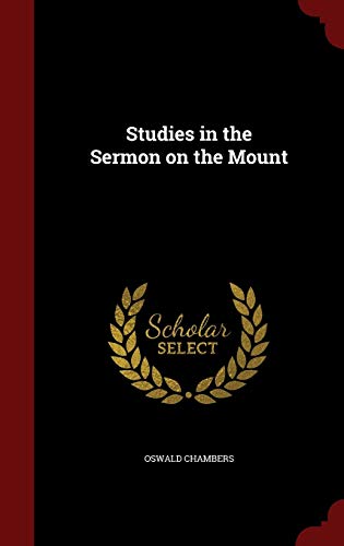 Studies in the Sermon on the Mount 1297501047 Book Cover