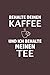 Behalte deinen Kaffee und ich behalte meinen Tee: Notizbuch mit 120 Seiten (liniert), 6x9 inches (15,24 x 22,86 cm)