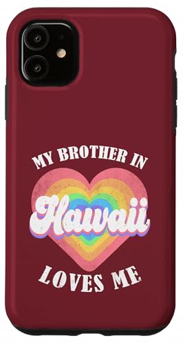 My Brother In Hawaii Loves Me Heart USA USA State スマホケース iPhone 11 用