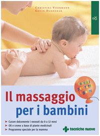 Il massaggio per bambini Il massaggio per bambini
