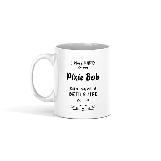 Pixie Bob katt kaffemugg – I Work Hard So My Pixie Bob Can Have A Better Life – bästa presenten till Pixie Bob kattälskare – roliga muggar gåvor från vän – keramisk kaffekopp