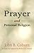 Prayer and Personal Religion