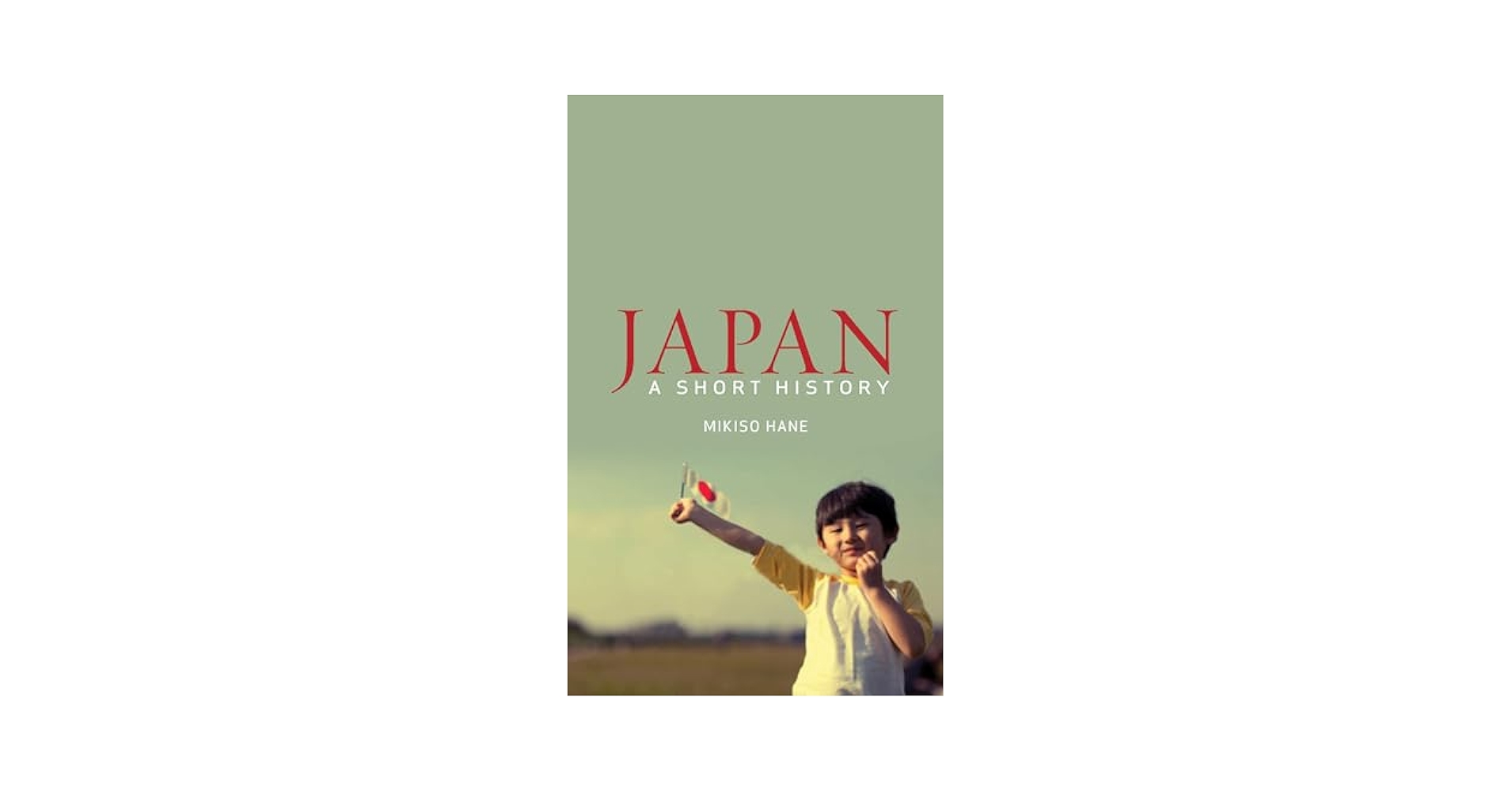 洋書 Japan: A Short History by Mikiso Hane Japan: A Short History (One World) by Mikiso Hane | Goodreads