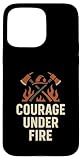 Arbeitsplatzsicherheit | Mut unter Feuer | Geschenk zum Brandschutz Hülle für iPhone 15 Pro Max
