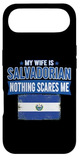 My Wife Is Salvadorian Nothing Scares Me GToh  X}zP[X iPhone Air p