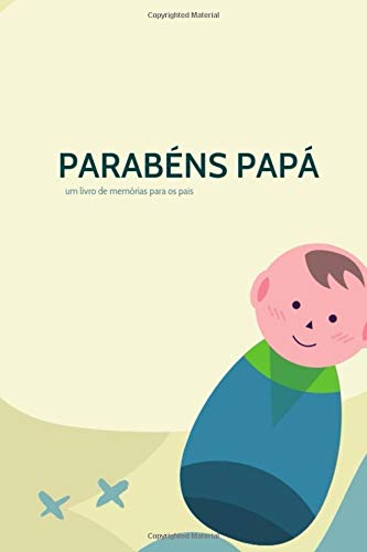 parabéns papá um livro de memórias para os pais: Livro de oferta para o futuro pai se lembrar da gravide