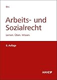 Arbeits- und Sozialrecht (LÜW Lernen Üben Wissen)