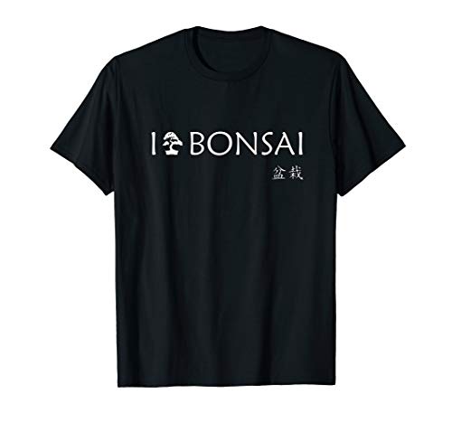 Bonsai - I love bonsai T Shirt - Japan