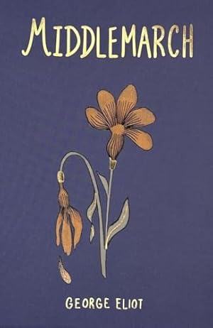 Middlemarch (Wordsworth Collector's Edition)