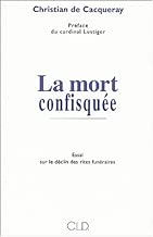 Download La mort confisquée. Essai sur le déclin des rites funéraires PDF