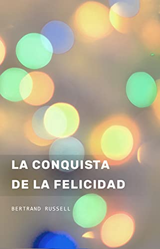 La conquista de la felicidad
