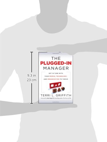 The Plugged-In Manager: Get in Tune with Your People, Technology, and Organization to Thrive - Image 3