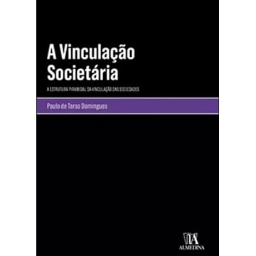 Capa do livro A Vinculação Societária: a Estrutura Piramidal da Vinculação das Sociedades
