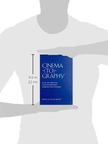 Cinema-(to)-graphy: Film and Writing in Contemporary Composition Courses