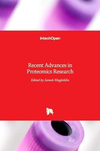 Recent Advances in Proteomics Research