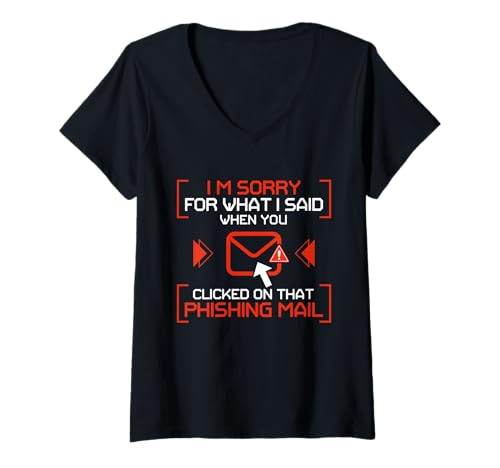 Mujer Ciberseguridad Hacker Técnico de TI Lo siento Ciberseguridad Camiseta Cuello V