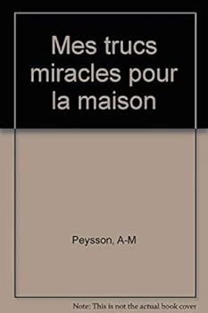 Paperback Mes trucs miracles pour la maison [French] Book