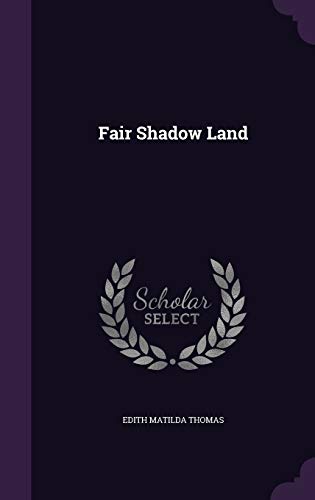 Fair Shadow Land 1342609824 Book Cover
