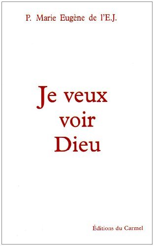 Je veux voir Dieu