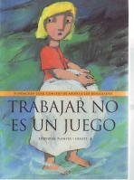 Trabajar No Es Un Juego 8408022156 Book Cover